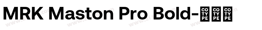 MRK Maston Pro Bold字体转换
